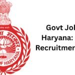 Govt Jobs in Haryana