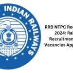RRB NTPC Recruitment 2024