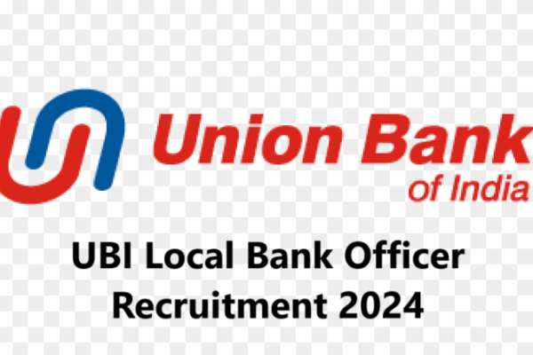 UBI Local Bank Officer Recruitment 2024