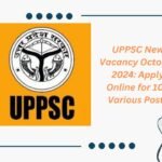 UPPSC New Vacancy October 2024