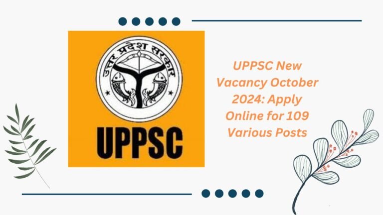 UPPSC New Vacancy October 2024