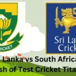 Sri Lanka vs South Africa 1st Test