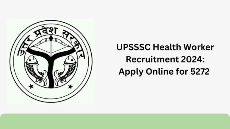 UPSSSC Health Worker Recruitment 2024