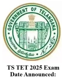 TS TET 2025 Exam Date