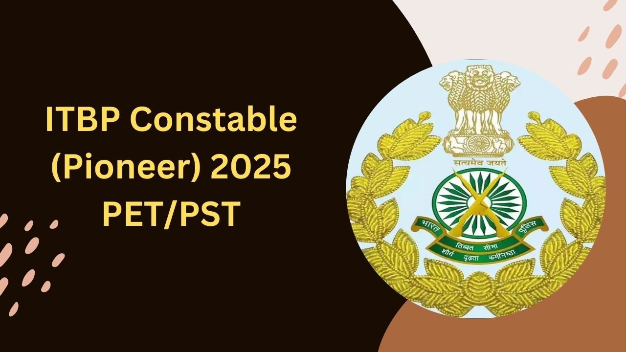 ITBP Constable (Pioneer) 2025