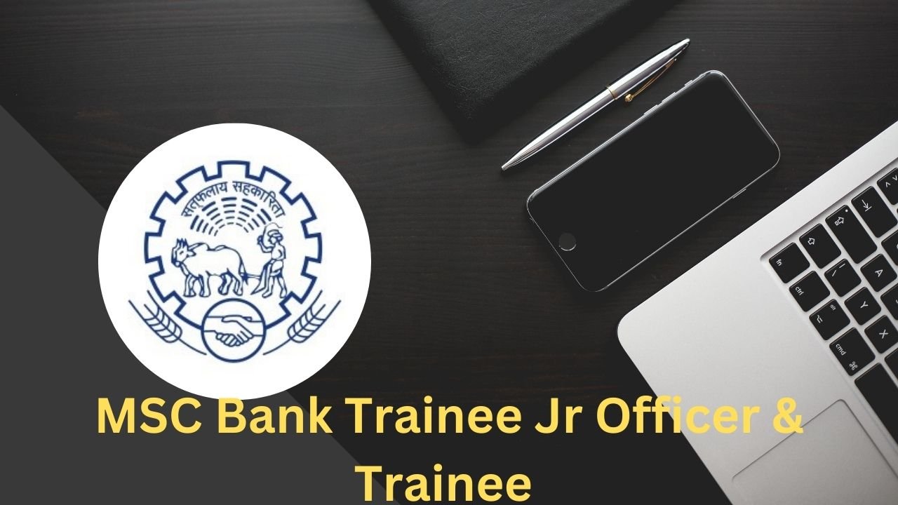 MSC Bank Trainee Jr Officer & Trainee Associate