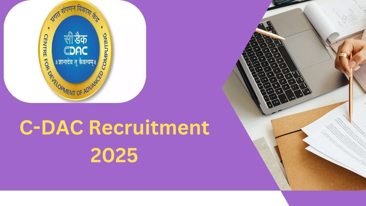 C-DAC Recruitment 2025