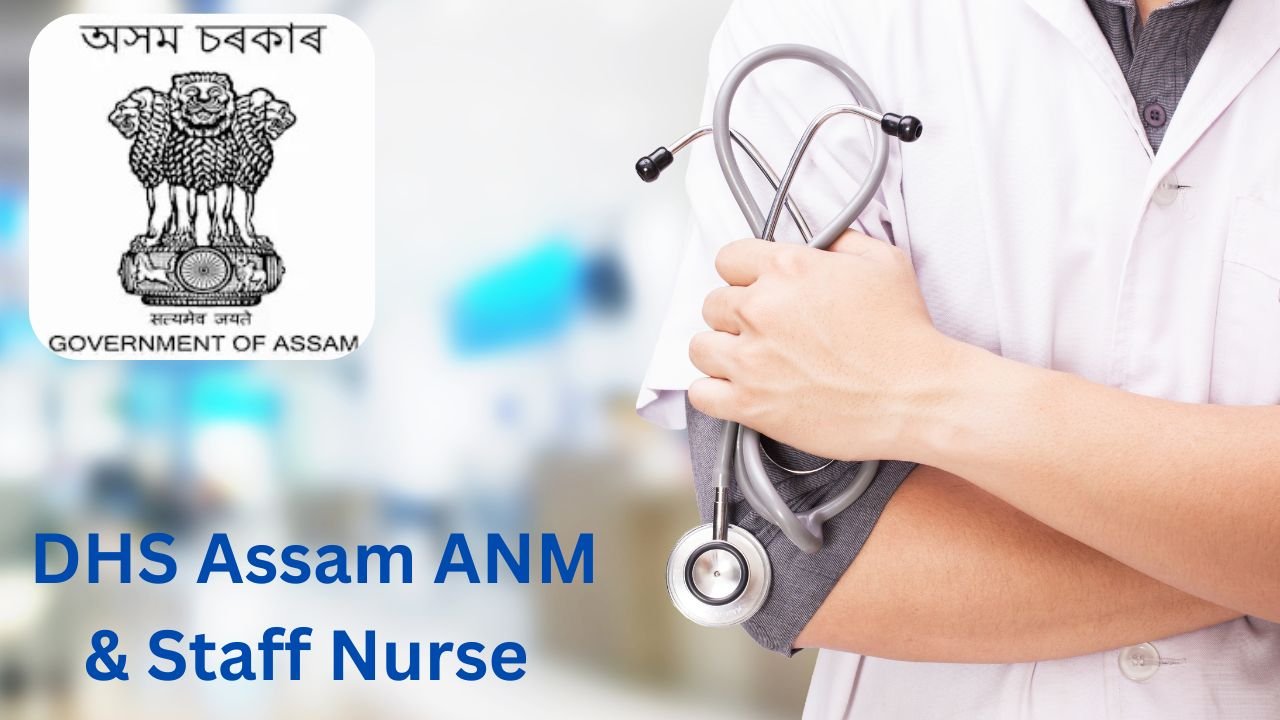 DHS Assam ANM & Staff Nurse Admit Card 2025 