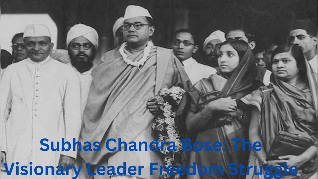 Subhas Chandra Bose