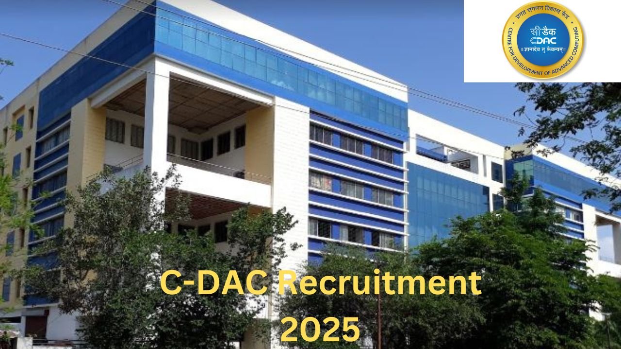 C-DAC Recruitment 2025