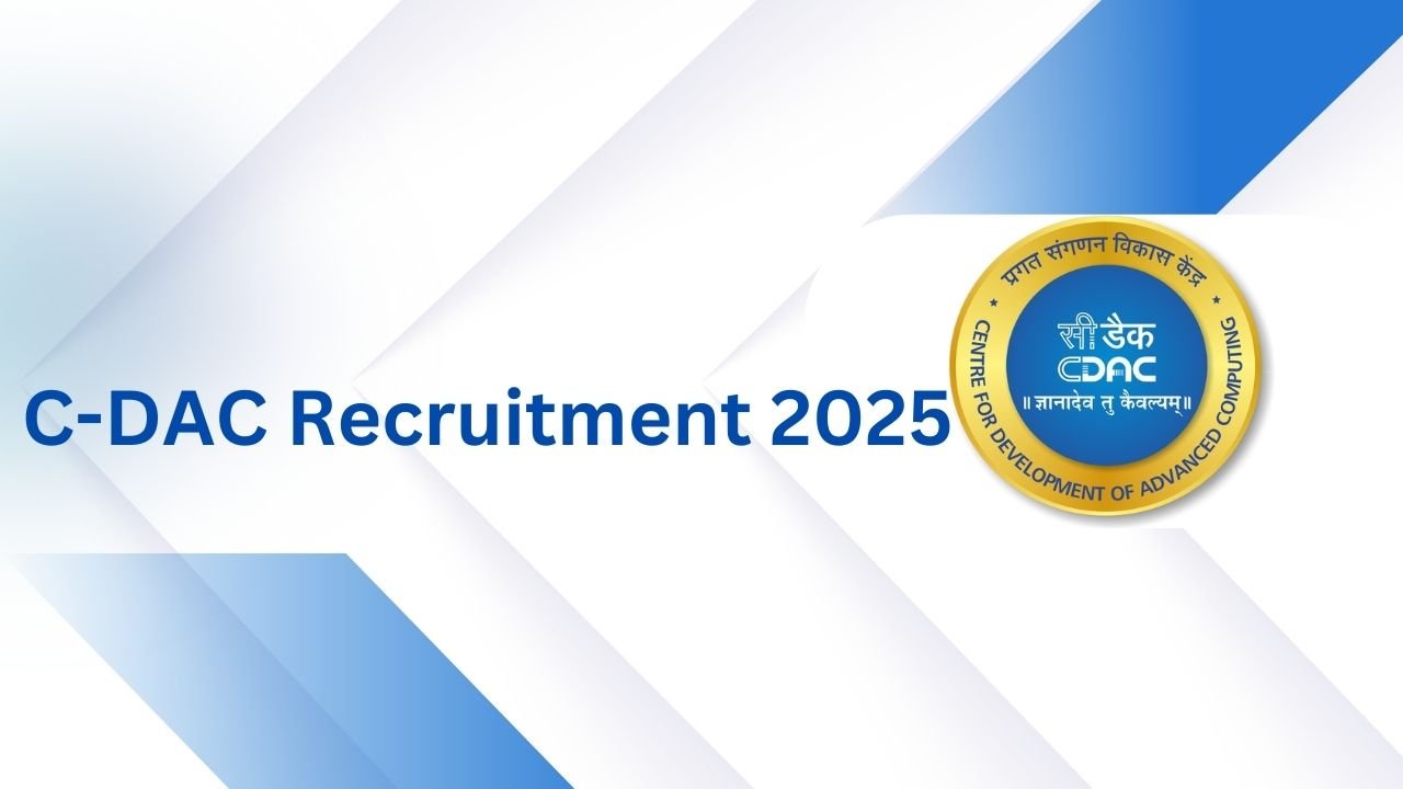 C-DAC Recruitment 2025