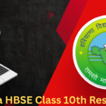Haryana HBSE Class 10th Result 2025