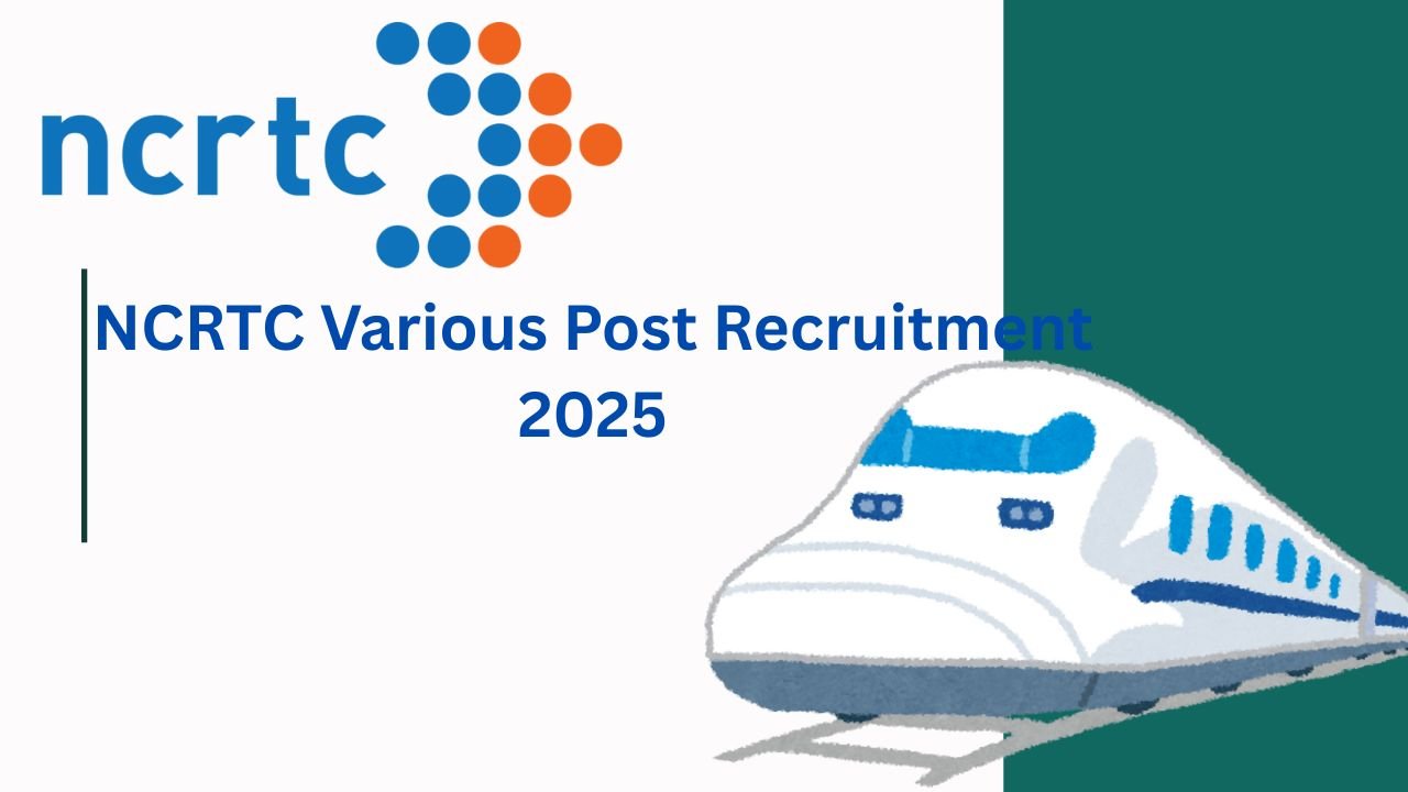 NCRTC Various Post Recruitment 2025