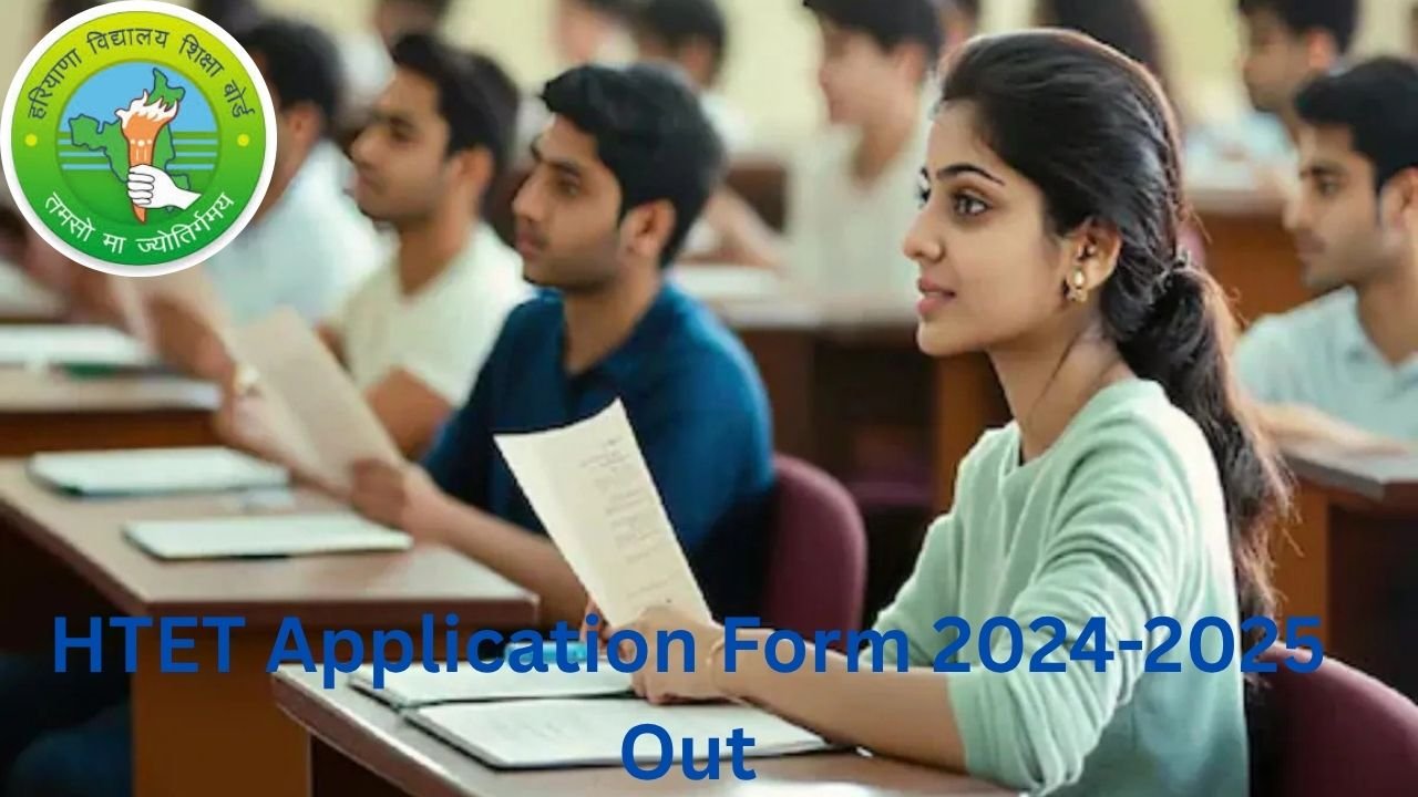 HTET Application Form 2024-2025 Out