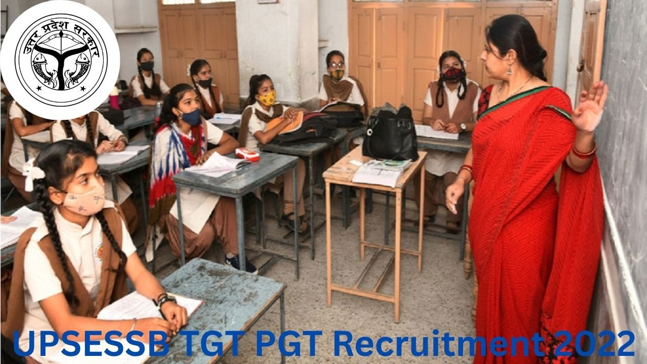 UPSESSB TGT PGT Recruitment 2022